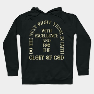 Glory Of God Do The Next Right Thing In Faith Hoodie